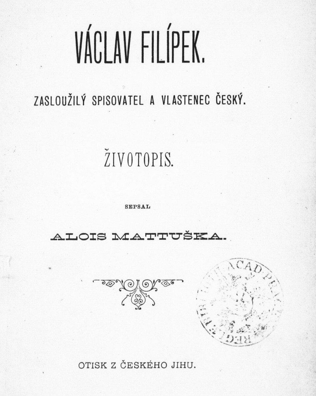 Životopis Václava Filípka od Aloise Mattušky